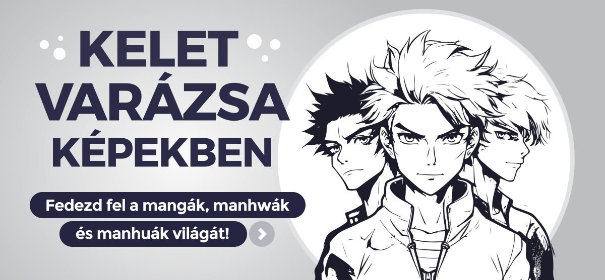 Kelet varázsa képekben – Fedezd fel a mangák, manhwák és manhuák világát!